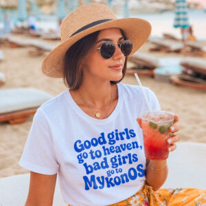 good girls go te heaven bad girls go to mykonos majica